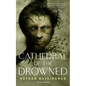 Cathedral of the Drowned - Paperback