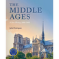 The Middle Ages: A New History, 1000-1400 - Paperback