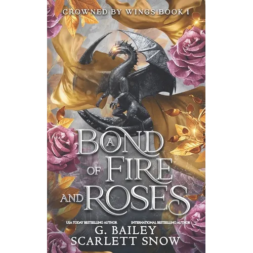 A Bond of Fire and Roses - Paperback