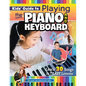 Kids' Guide to Playing the Piano and Keyboard: Learn 30 Songs in 7 Easy Lessons - Spiral