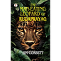 The Man-Eating Leopard of Rudaprayag - Paperback