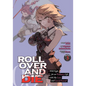 Roll Over and Die: I Will Fight for an Ordinary Life with My Love and Cursed Sword! (Manga) Vol. 3 - Paperback