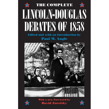 The Complete Lincoln-Douglas Debates of 1858 - Paperback