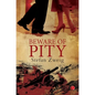 Beware of Pity - Paperback