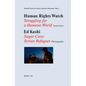 Human Rights Watch: Struggling for a Humane World: Interviews, Ed Kashi: Sugar Cane Syrian Refugees, Photographs - Hardcover