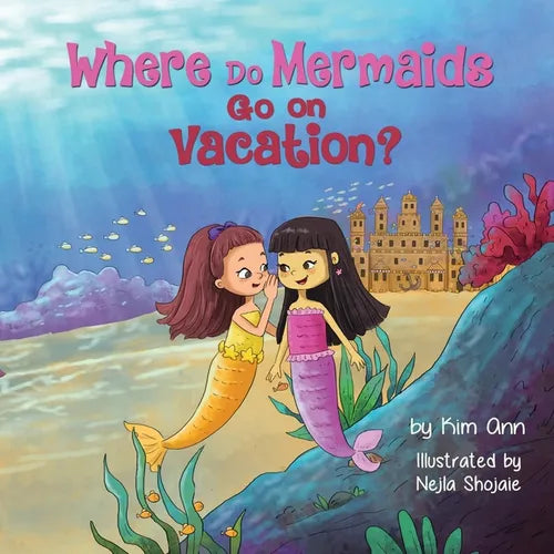 Where Do Mermaids Go on Vacation? - Paperback