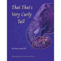 Thai Thai's Very Curly Tail - Paperback