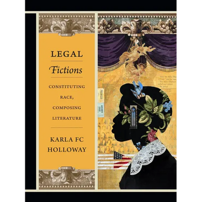Legal Fictions: Constituting Race, Composing Literature - Paperback