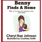 Benny Finds a Home - Hardcover