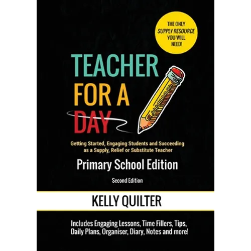 Teacher for a Day: Primary School Edition - Paperback