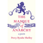 The Masque of Anarchy;A Poem - Paperback