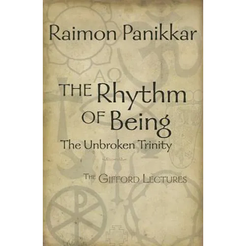 The Rhythm of Being: The Gifford Lectures - Paperback