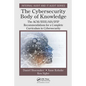 The Cybersecurity Body of Knowledge: The ACM/IEEE/AIS/IFIP Recommendations for a Complete Curriculum in Cybersecurity - Paperback