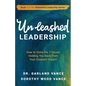 Unleashed Leadership: How to Solve the 7 Issues Holding You Back from Your Greatest Impact - Paperback