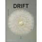 Drift: Choreographing the Future - Hardcover