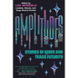 Amplitudes: Stories of Queer and Trans Futurity - Paperback