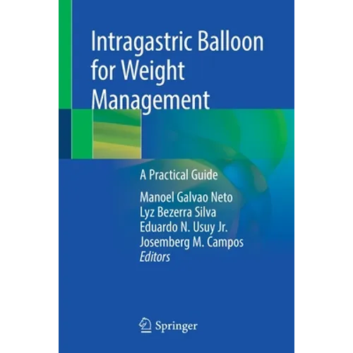 Intragastric Balloon for Weight Management: A Practical Guide - Paperback