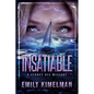 Insatiable - Paperback