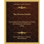 The Dewees Family: Genealogical Data, Biographical Facts, and Historical Information (1905) - Paperback