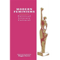 Modern Feminisms: Political, Literary, Cultural - Paperback