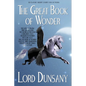 The Great Book of Wonder: 10 Classic Short Story Collections - Paperback