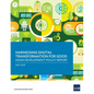 Harnessing Digital Transformation for Good: Asian Development Policy Report 2025 - Paperback