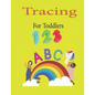 Tracing For Toddlers: Preschool Numbers Tracing and ABC Letters - Paperback
