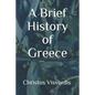 A Brief History of Greece - Paperback