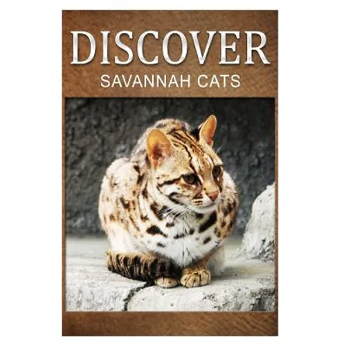 Savannah Cats - Discover: Early reader's wildlife photography book - Paperback