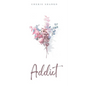 Addict - Paperback