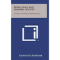 Moral Man and Immoral Society: A Study in Ethics and Politics - Hardcover