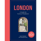 London: A Guide for Curious Wanderers: The Sunday Times Bestseller - Hardcover