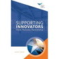 Supporting Innovators: Trust, Purpose, Partnership - Paperback