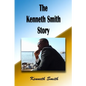 The Kenneth Smith Story - Paperback
