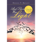 And There Was Light: A Thirty-Day Devotional - Paperback