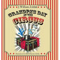 Grandpa's Day at the Circus - Hardcover