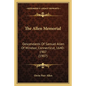 The Allen Memorial: Descendants Of Samuel Allen Of Windsor, Connecticut, 1640-1907 (1907) - Paperback