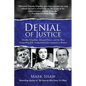 Denial of Justice: Dorothy Kilgallen, Abuse of Power, and the Most Compelling JFK Assassination Investigation in History - Hardcover