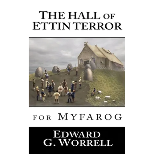 The Hall of Ettin Terror: for MYFAROG - Paperback