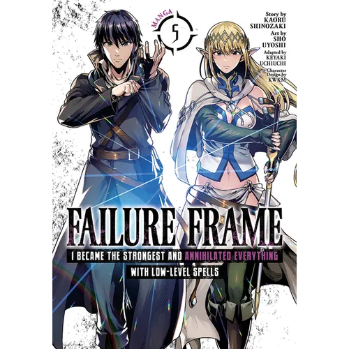 Failure Frame: I Became the Strongest and Annihilated Everything with Low-Level Spells (Manga) Vol. 5 - Paperback