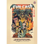 Evil Cast: Volume 1 - Paperback