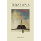 Tesla's Walk - Paperback