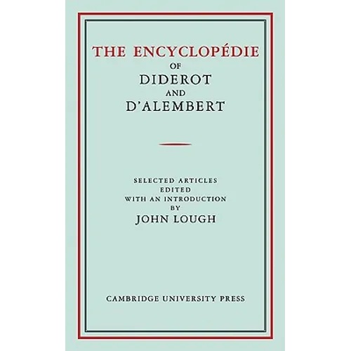 The Encyclopédie of Diderot and d'Alembert: Selected Articles - Paperback