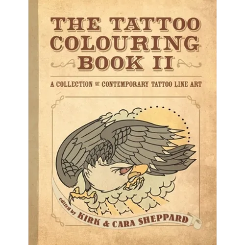 The Tattoo Colouring Book II - Paperback