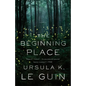 The Beginning Place - Paperback