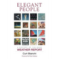 Elegant People: A History of the Band Weather Report - Hardcover