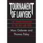 Tournament of Lawyers: The Transformation of the Big Law Firm - Paperback