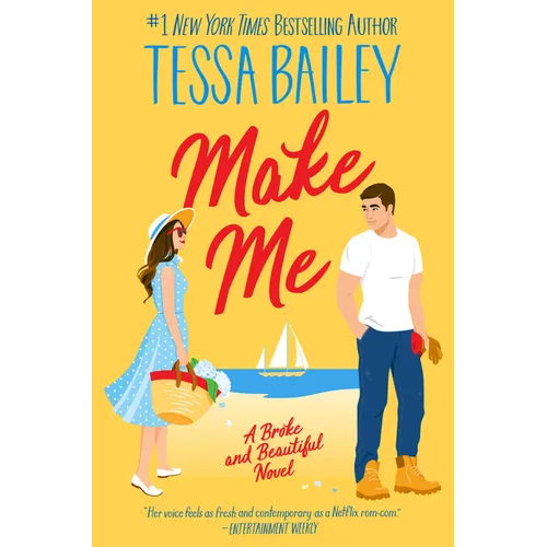 Make Me: A Broke and Beautiful Novel - Paperback