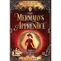 The Mermaid's Apprentice - Hardcover
