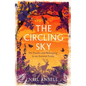 The Circling Sky: On Nature and Belonging in an Ancient Forest - Paperback
